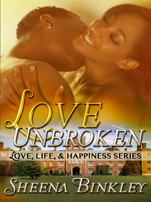 Title details for Love Unbroken by Sheena Binkley - Available